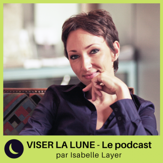 Podcast Viser La Lune - Isabelle Layer